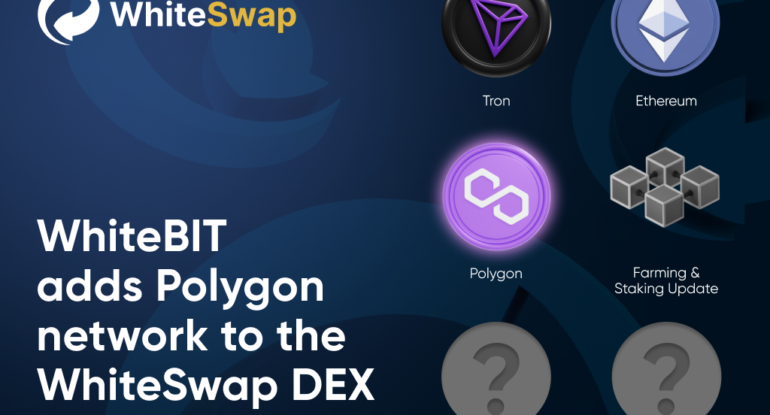 WhiteBIT Has Added the Polygon Network to Its Decentralized Exchange WhiteSwap